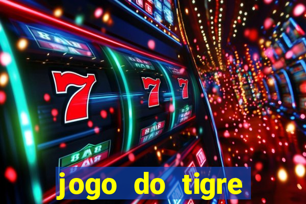 jogo do tigre deposito minimo 1 real